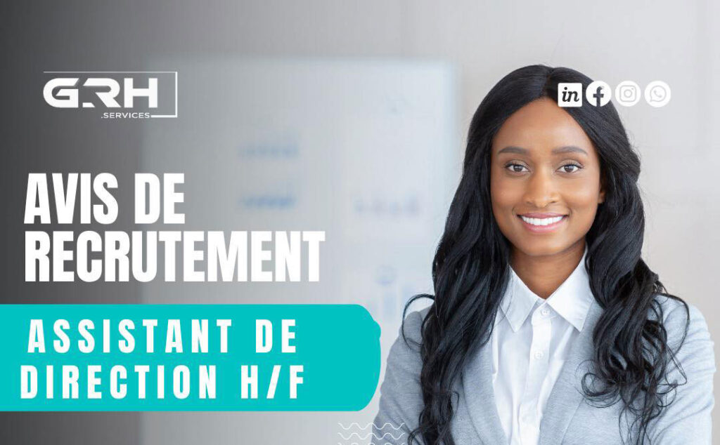 GRH GUINÉE RECRUTE ASSISTANT DE DIRECTION H/F