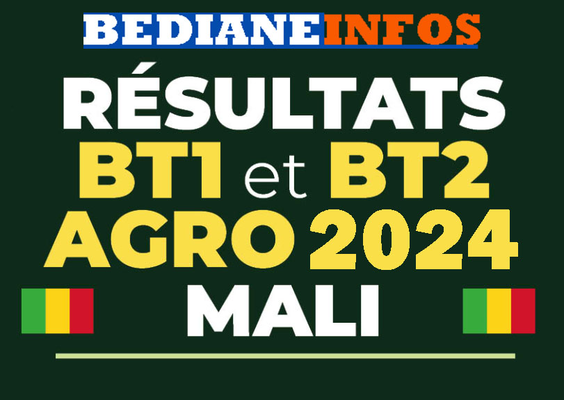 Résultats BT1 et BT2 AGRO Mali 2024